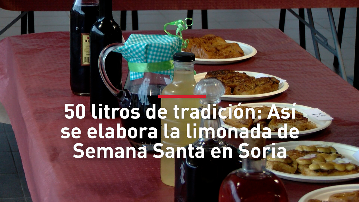 Vino, azúcar y un secreto: La limonada que arrasa en Soria en Semana Santa